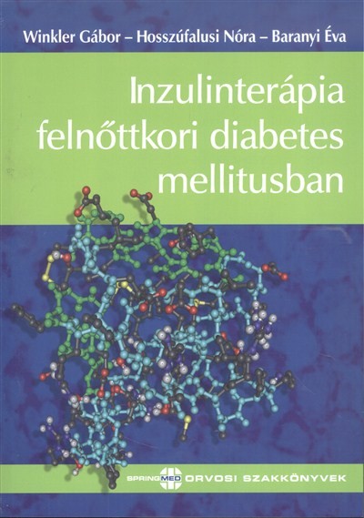 Inzulinterápia felnőttkori diabetes mellitusban