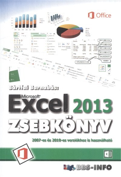 Excel 2013 zsebkönyv /2007-es és 2010-es verziókhoz is használható