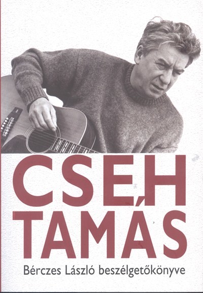 Cseh Tamás - Beszélgetőkönyv