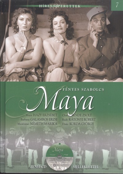 Maya /Híres operettek 07. + zenei cd melléklettel