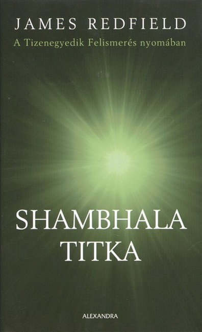 Shambhala titka /A tizenegyedik felismerés nyomában