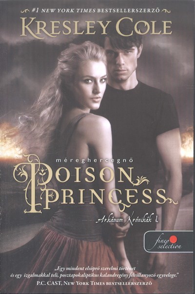 Poison Princess - Méreghercegnő - Az Arkánum Krónikák 1.
