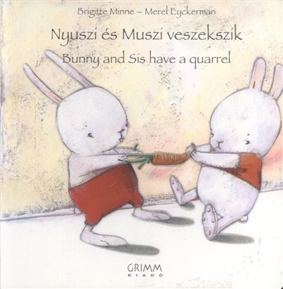 Nyuszi és Muszi veszekszik /Bunny and Sis have a Quarrel