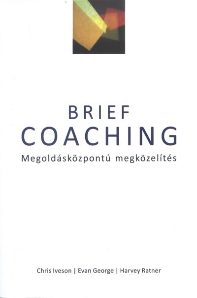 Brief coaching /Megoldásközpontú megközelítés