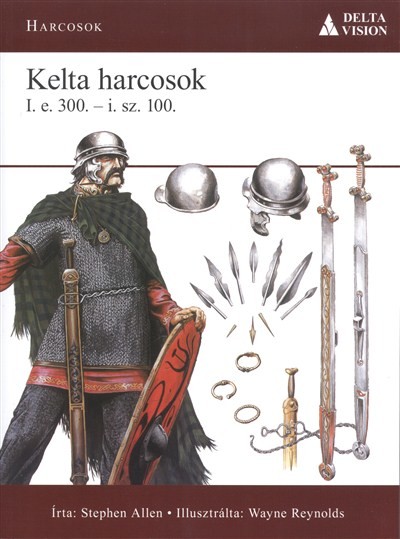 KELTA HARCOSOK /HARCOSOK 4.