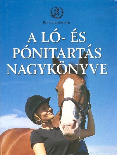 A ló- és pónitartás nagykönyve