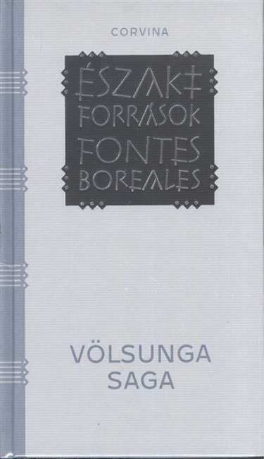 Völsunga Saga /Északi források - Fontes Boreales