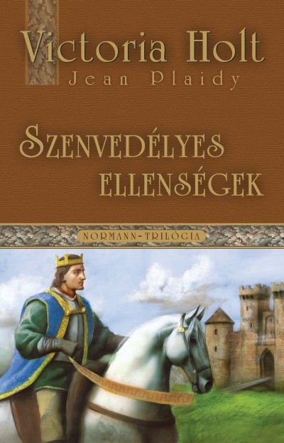 SZENVEDÉLYES ELLENSÉGEK /NORMANN-TRILÓGIA 3.