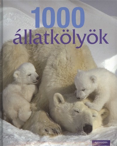 1000 ÁLLATKÖLYÖK