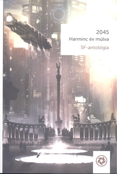 2045 - HARMINC ÉV MÚLVA