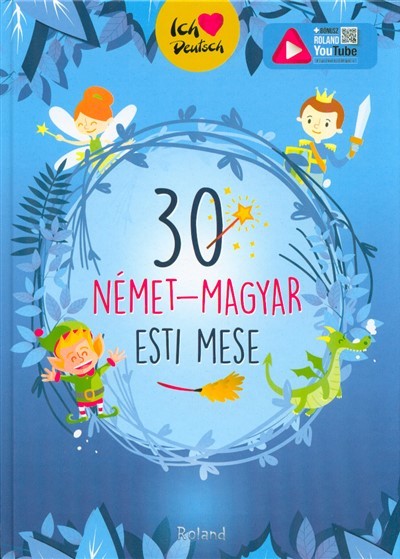 30 NÉMET-MAGYAR ESTI MESE