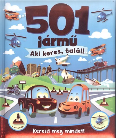 501 JÁRMŰ - AKI KERES, TALÁL! /KERESD MEG MINDET!