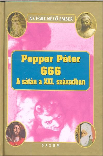 666 /A SÁTÁN A XXI. SZÁZADBAN