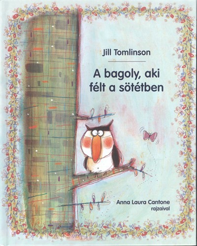 A BAGOLY, AKI FÉLT A SÖTÉTBEN