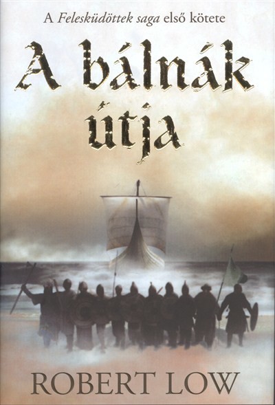 A bálnák útja /Felesküdöttek saga 1.