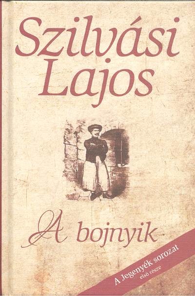 A bojnyik /A jegenyék 1.