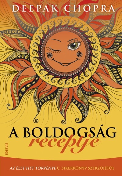 A BOLDOGSÁG RECEPTJE