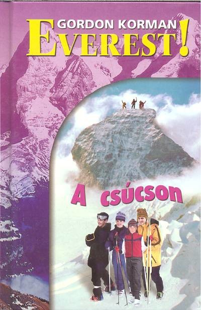 A CSÚCSON /EVEREST!