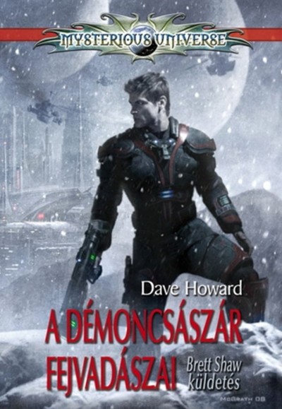 A DÉMONCSÁSZÁR FEJVADÁSZAI - BRETT SHAW KÜLDETÉS /MYSTERIUS UNIVERSE