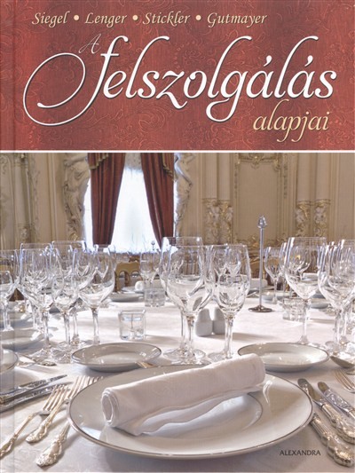A FELSZOLGÁLÁS ALAPJAI