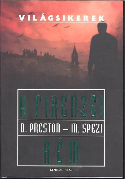 A firenzei rém /Világsikerek