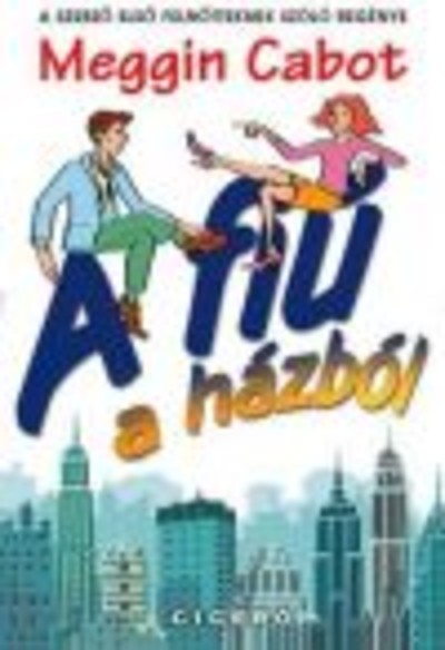 A FIÚ A HÁZBÓL