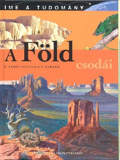A FÖLD CSODÁI /ÍME A TUDOMÁNY