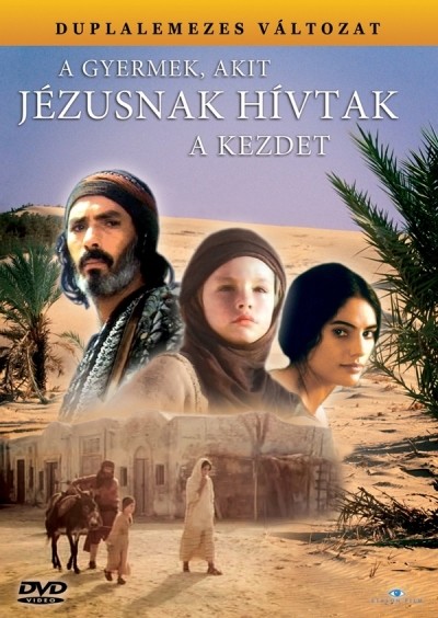 A GYERMEK, AKIT JÉZUSNAK HÍVTAK - A KEZDET /DUPLALEMEZES VÁLTOZAT