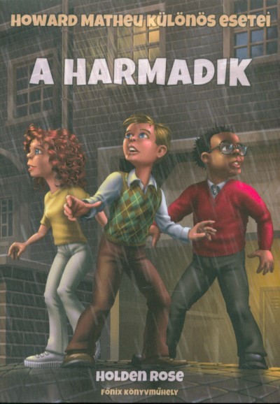A HARMADIK /HOWARD MATHEU KÜLÖNÖS ESETEI