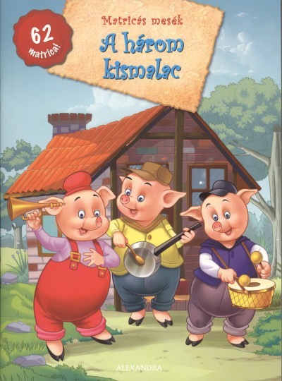A HÁROM KISMALAC /MATRICÁS MESE, 62 MATRICA!