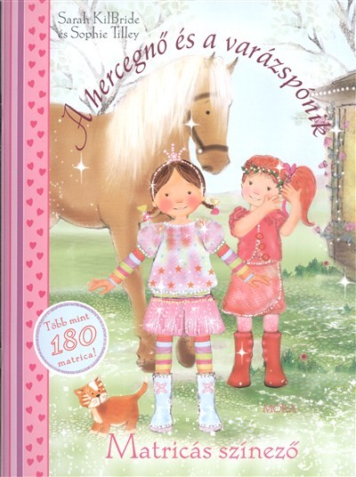 A hercegnő és a varázspónik /Matricás színező (2. kiadás)