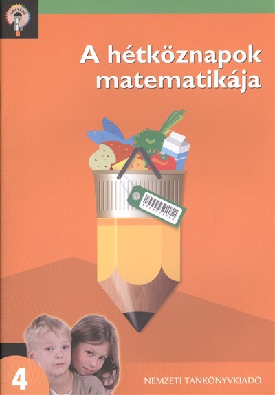 A HÉTKÖZNAPOK MATEMATIKÁJA 4. /HEGYEZŐ