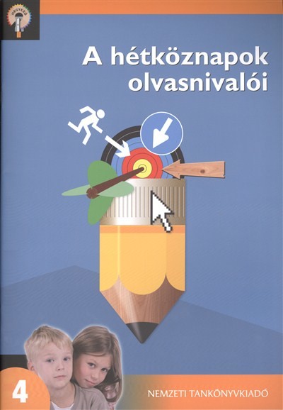 A HÉTKÖZNAPOK OLVASNIVALÓI 4. /HEGYEZŐ