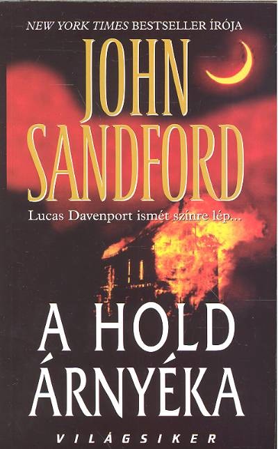 A HOLD ÁRNYÉKA /LUCAS DAVENPORT ISMÉT SZÍNRE LÉP...