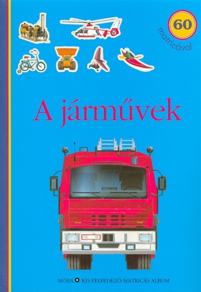 A járművek /60 matricával (2.kiadás)