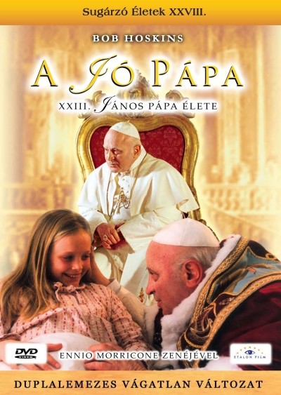 A JÓ PÁPA - XXIII. JÁNOS PÁPA ÉLETE /SUGÁRZÓ ÉLETEK XXVIII.