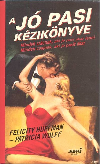 A JÓ PASI KÉZIKÖNYVE