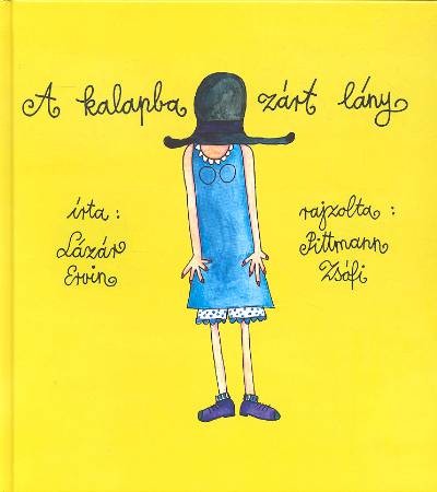 A KALAPBA ZÁRT LÁNY