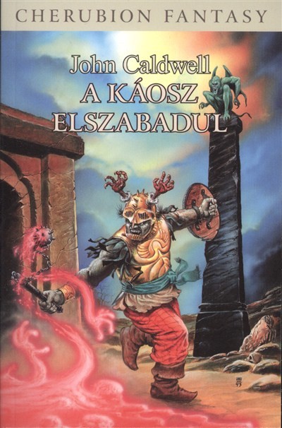 A KÁOSZ ELSZABADUL /KÁOSZ-CIKLUS 5.