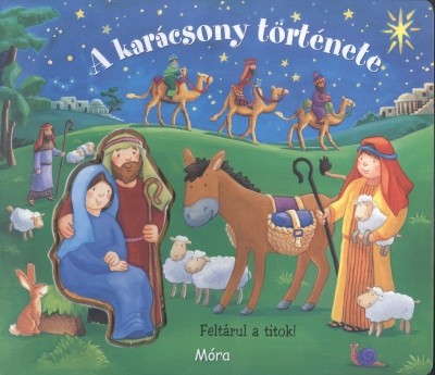 A KARÁCSONY TÖRTÉNETE - FELTÁRUL A TITOK! /LAPOZÓ §K