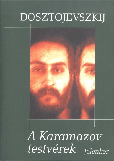A KARAMAZOV TESTVÉREK