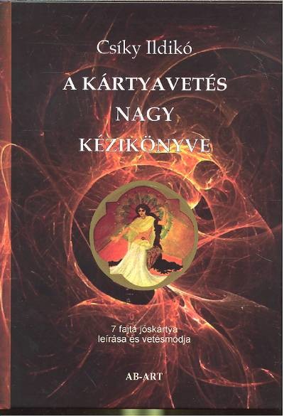 A KÁRTYAVETÉS NAGY KÉZIKÖNYVE