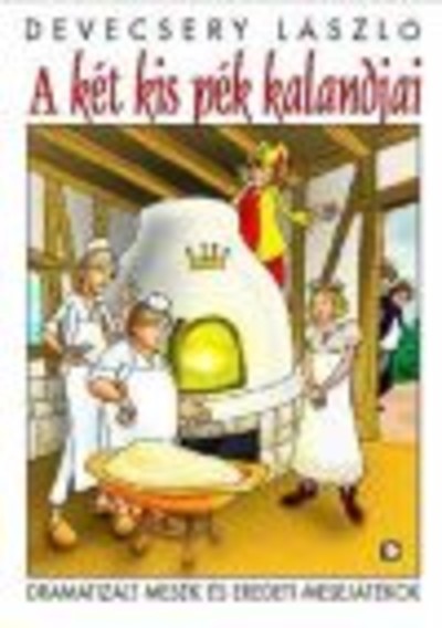 A KÉT KIS PÉK KALANDJAI