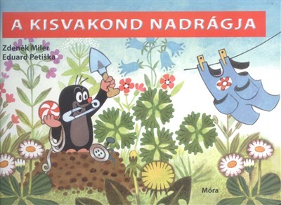A kisvakond nadrágja /Lapozó
