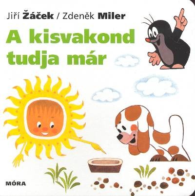 A KISVAKOND TUDJA MÁR