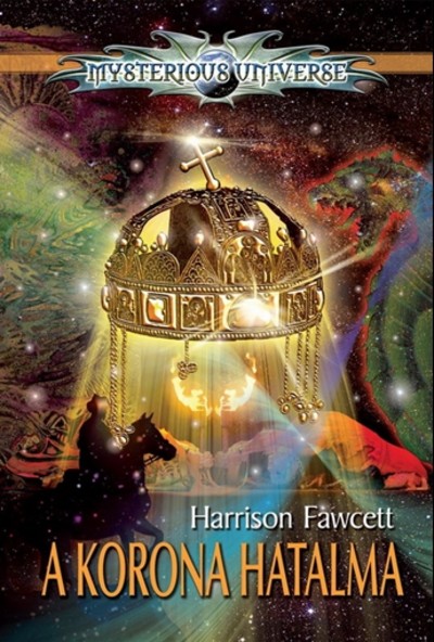 A KORONA HATALMA /MYSTERIOUS UNIVERSE