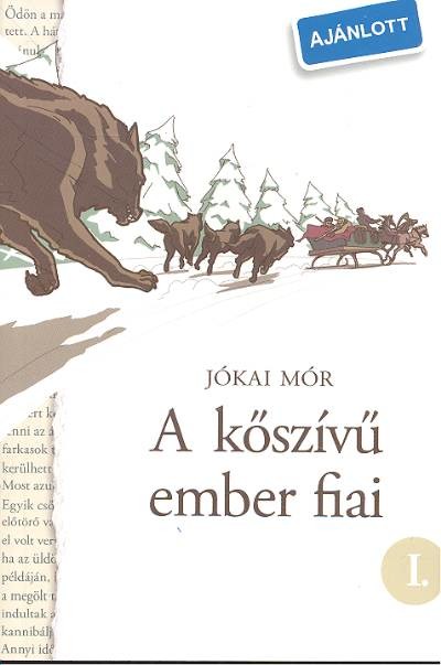 A KŐSZÍVŰ EMBER FIAI I-II.