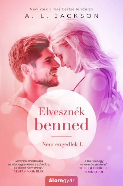 Elvesznék benned - Nem engedlek 1.