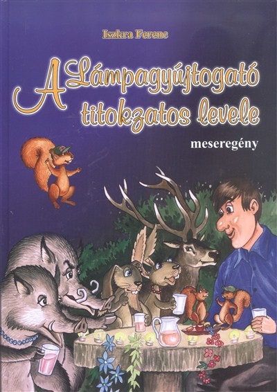 A LÁMPAGYÚJTOGATÓ TITOKZATOS LEVELE
