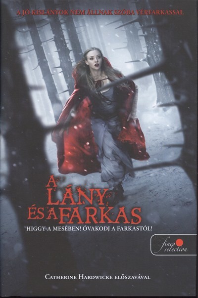 A LÁNY ÉS A FARKAS /KEMÉNY